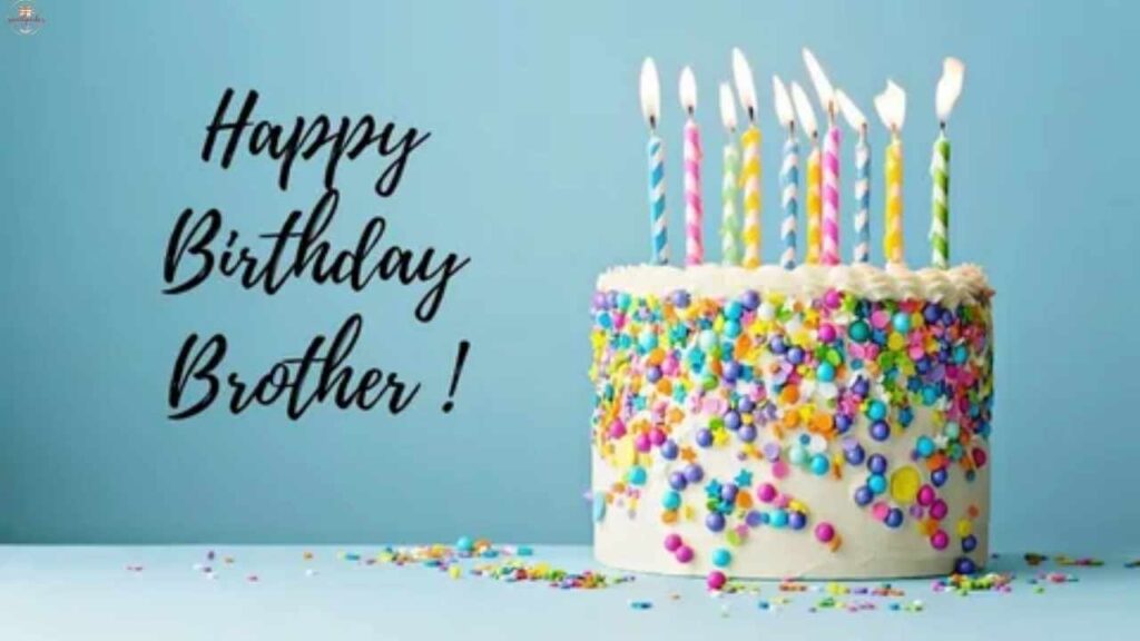 Heart Touching Birthday Wishes for Brother