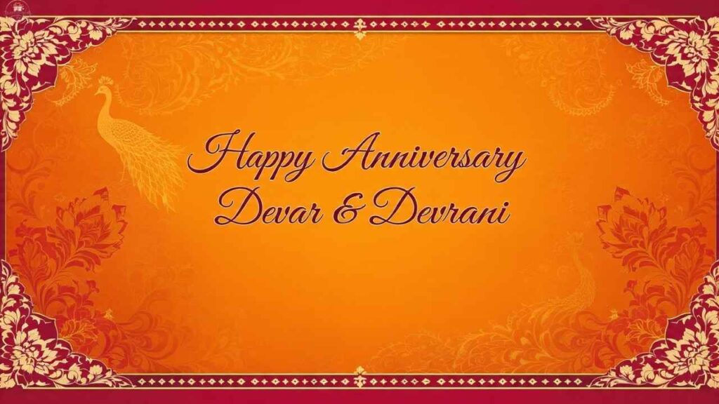 Wedding Anniversary Wishes for Devar Devrani