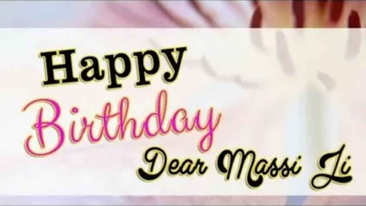 200+ Birthday Wishes for Masi That She’ll Never Forget – Heart Touching, Unique & Special Messages